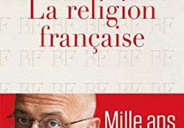 Jean-François Colosimo : « Le modèle de la France est l’Israël biblique »